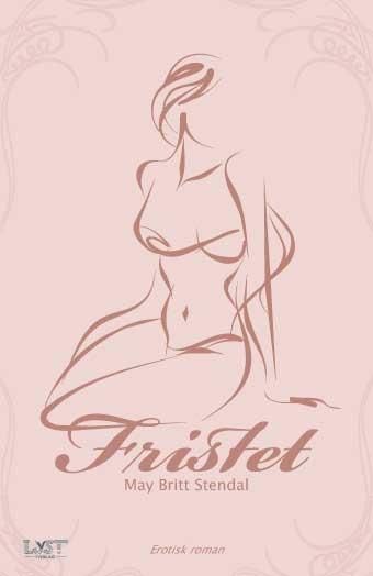 Fristet - erotisk roman