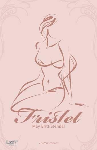 Fristet - erotisk roman