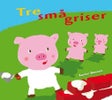 Tre små griser