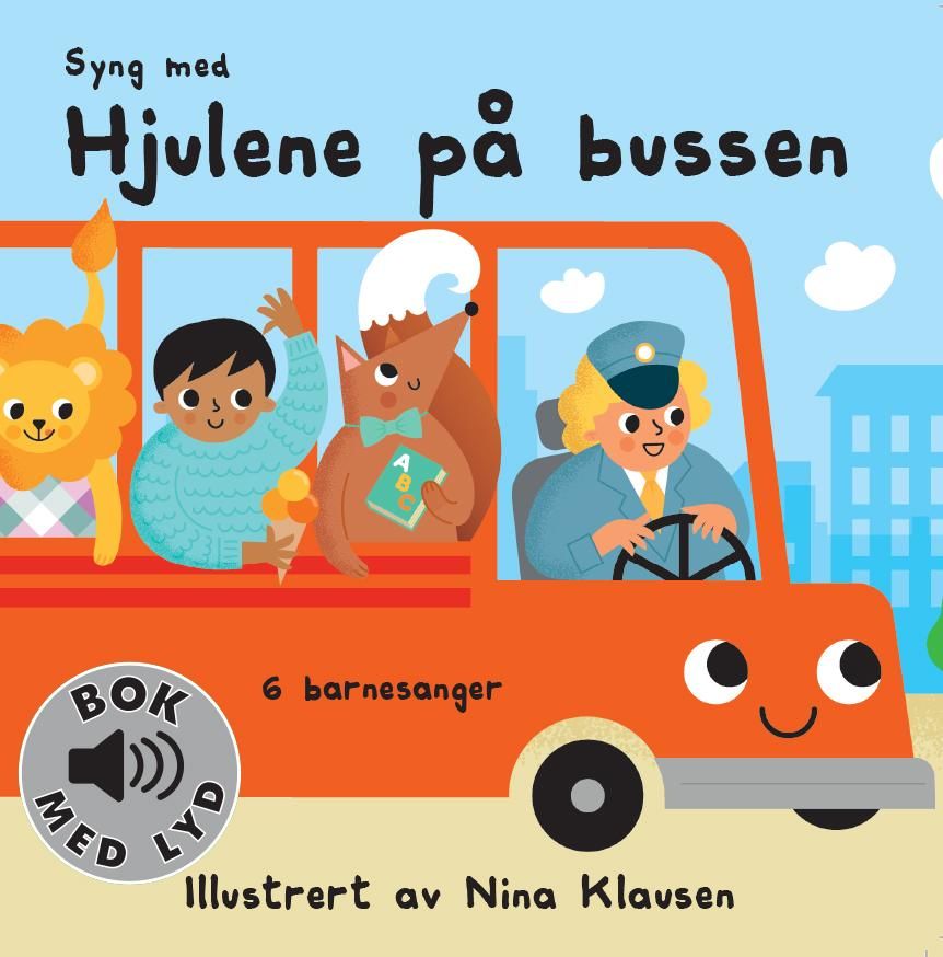 Syng med Hjulene på bussen - 6 barnesanger