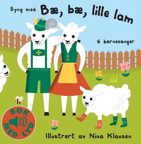 Bæ, bæ lille lam - syng med 6 barnesanger