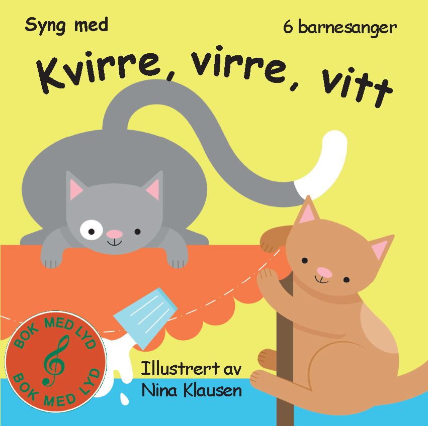 Kvirre, virre, vitt - 6 barnesanger