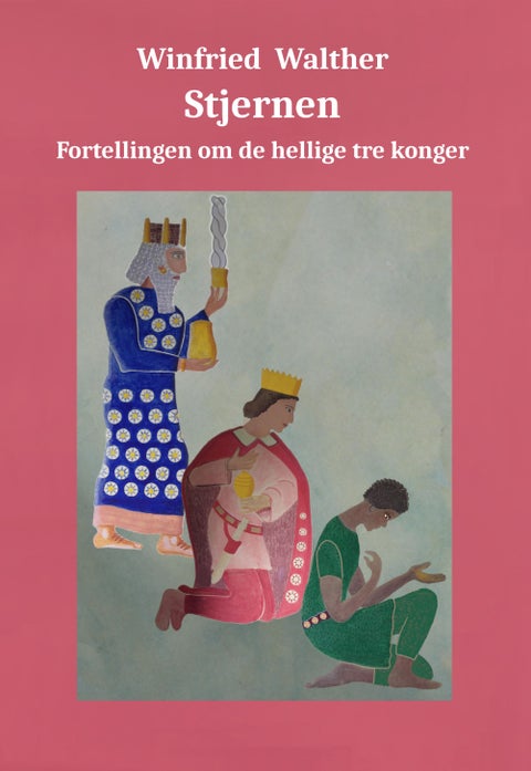 Stjernen - fortellingen om de tre hellige konger