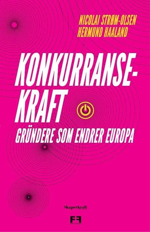 Konkurransekraft - gründere som endrer Europa