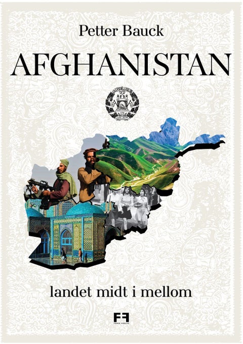 Afghanistan - landet midt i mellom : en personlig reise