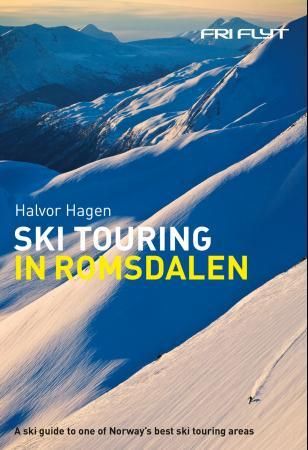 Ski touring in Romsdalen - a ski guide to one of Norway's best ski touring areas