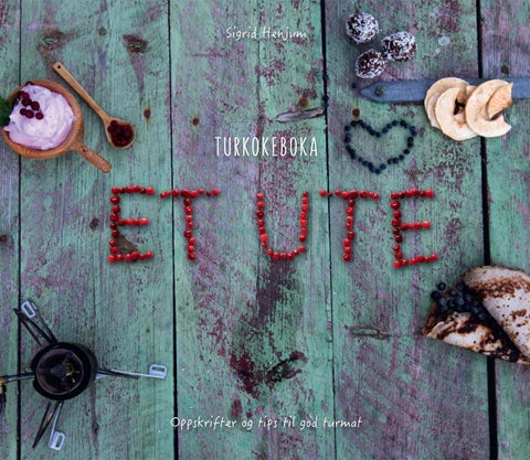 Et ute - turkokeboka : oppskrifter og tips til god turmat