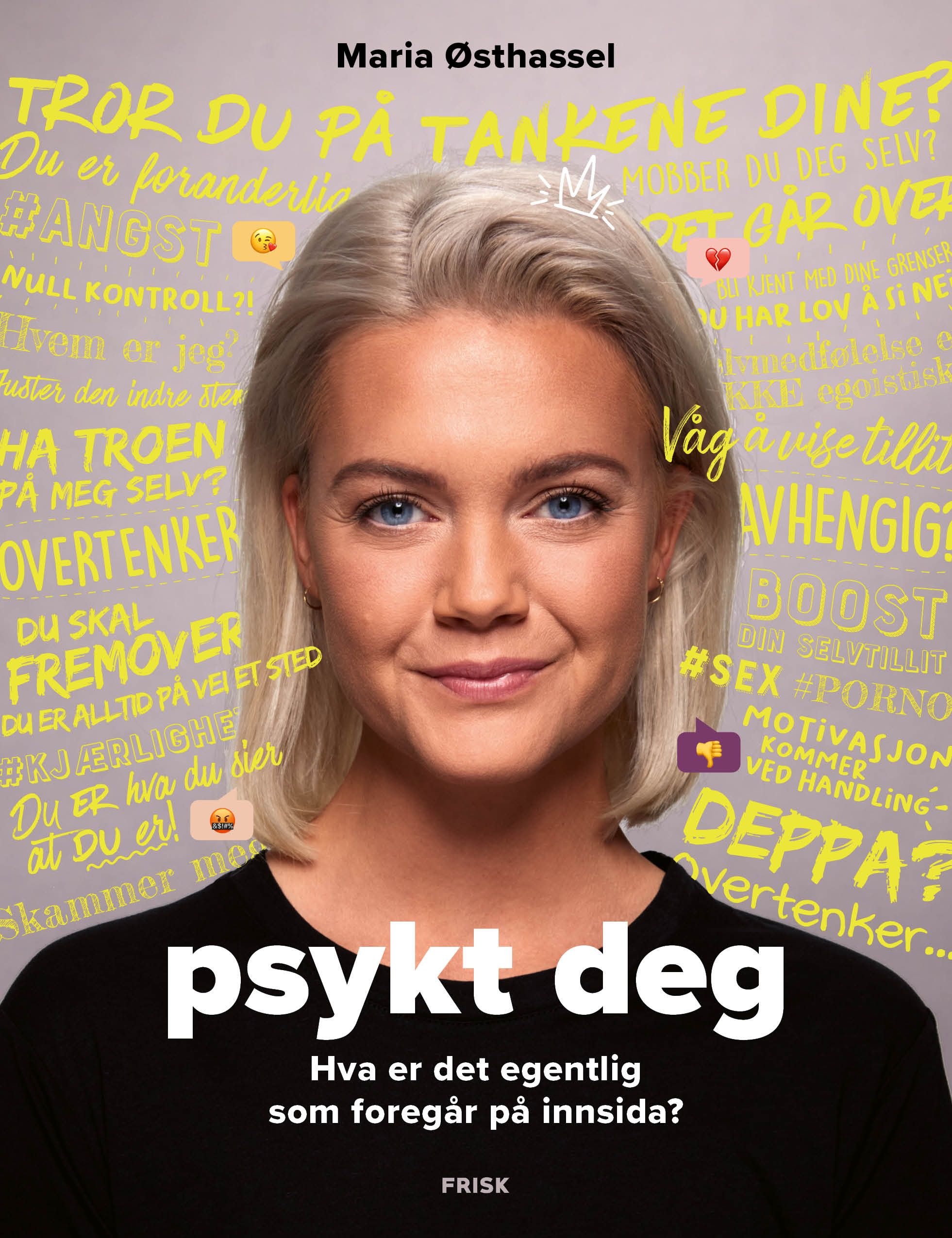Psykt deg - hva er det egentlig som foregår på innsida?