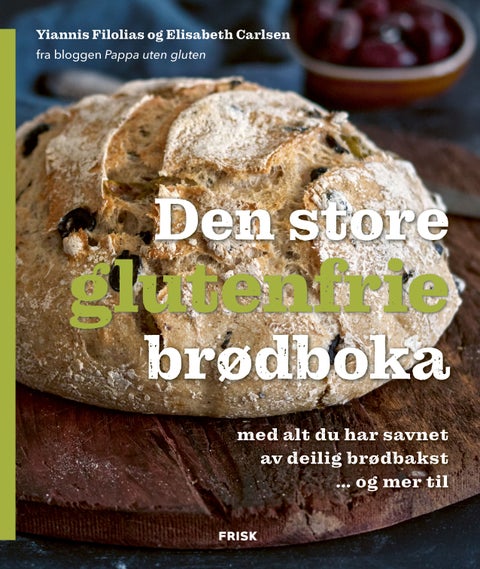 Den store glutenfrie brødboka - med alt du har savnet av deilig brødbakst... og mer til