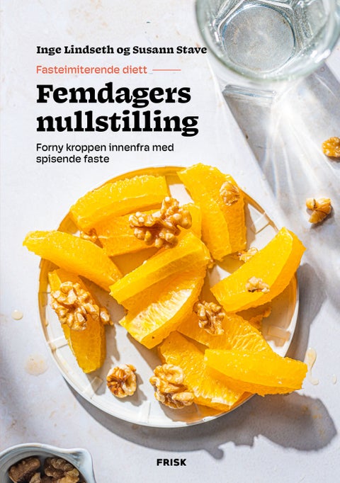 Femdagers nullstilling - fasteimiterende diett