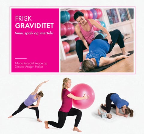 Frisk graviditet - sunn, sprek og smertefri