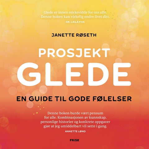 Prosjekt Glede - en guide til gode følelser