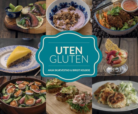 Uten gluten - velkommen inn i vårt glutenfrie univers