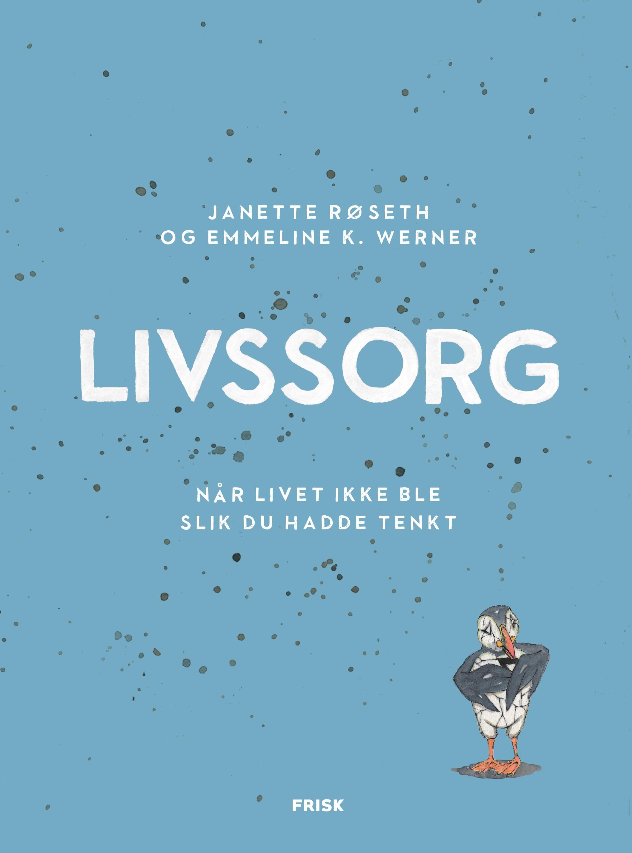 Livssorg - når livet ikke ble slik du hadde tenkt