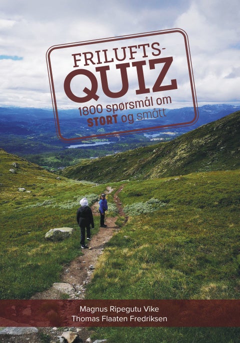 Friluftsquiz - 1800 spørsmål om stort og smått