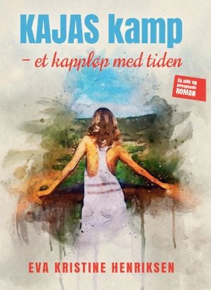 Kajas kamp - et kappløp med tiden