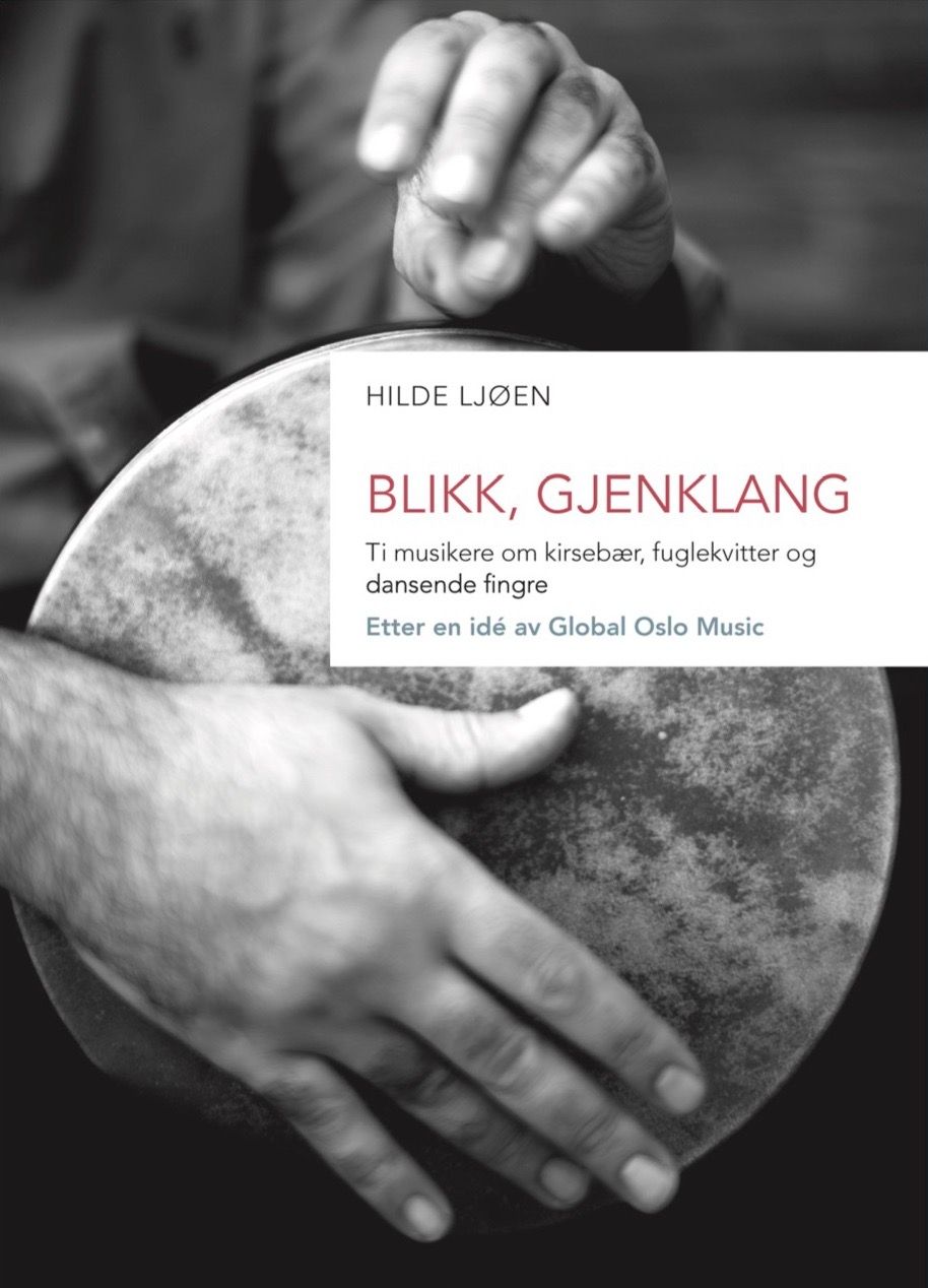 Blikk, Gjenklang - ti musikere om kirsebær, fuglekvitter og dansende fingre