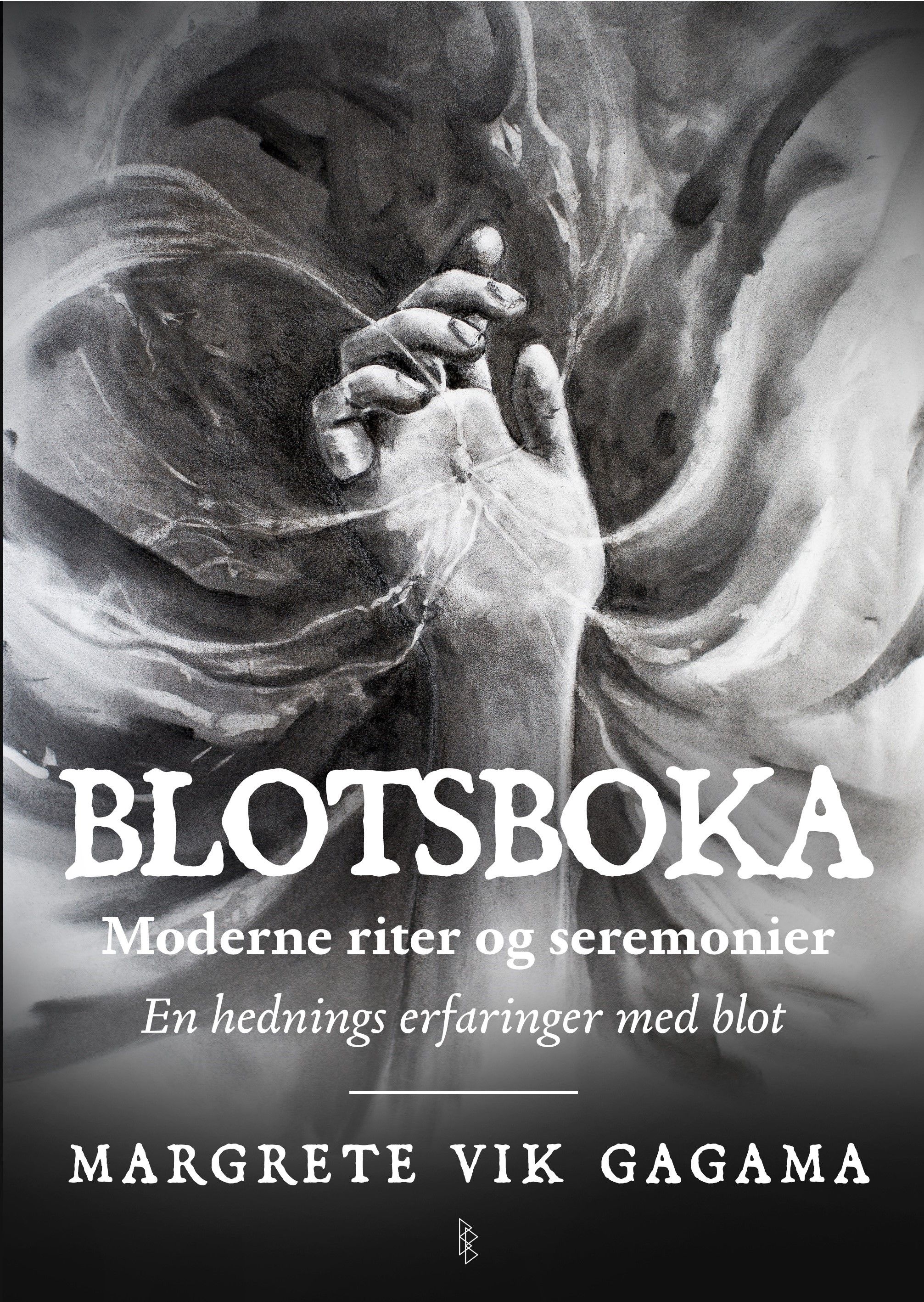 Blotsboka - moderne riter og seremonier : en hednings erfaringer med blot