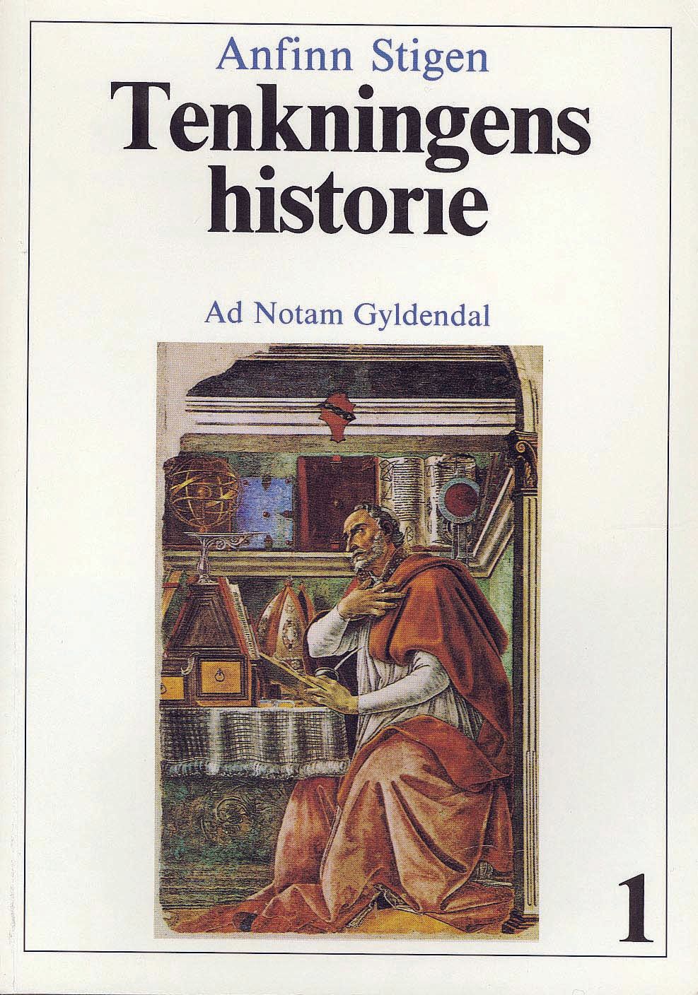 Tenkningens historie 1 - oldtiden, middelalderen, nyere tid inntil vitenskapen på 1600-tallet