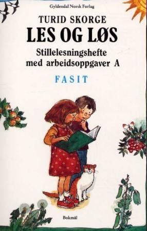 Les og løs A - stillelesningshefte med arbeidsoppgaver : fasit