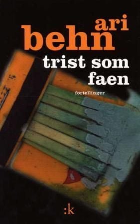 Trist som faen - fortellinger