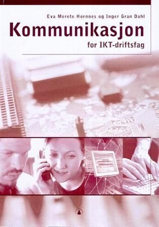 Kommunikasjon - for IKT-driftsfag
