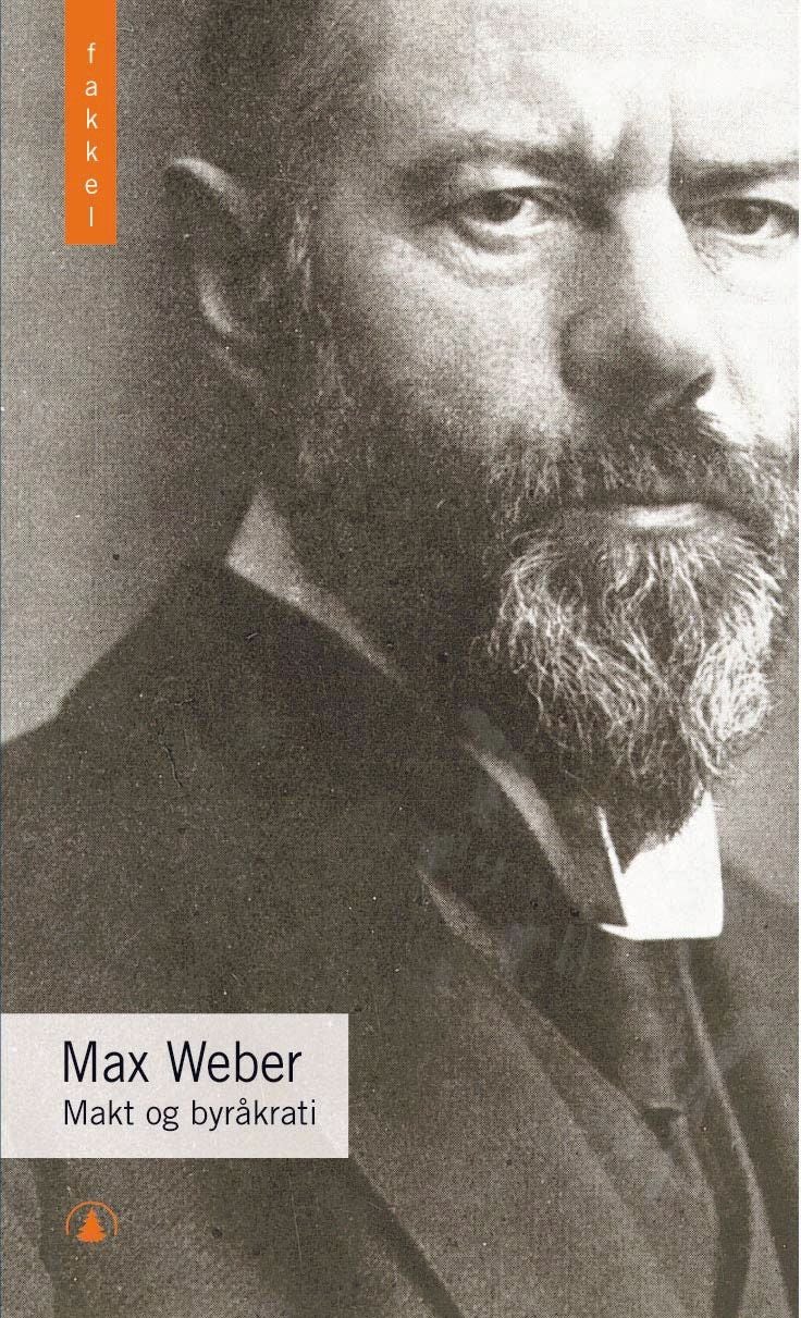 Makt og byråkrati - essays om politikk og klasse, samfunnsforskning og verdier
