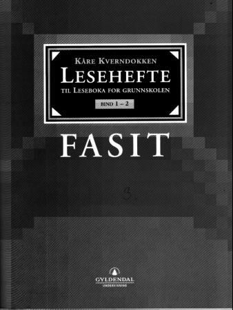 Leseboka for grunnskolen. Bd. 1 og 2 - lesehefte : fasit