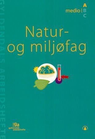 Natur- og miljøfag - medio A : pakke med 5 arbeidshefter og 1 fasit