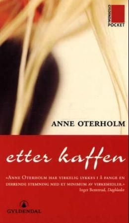 Etter kaffen - roman