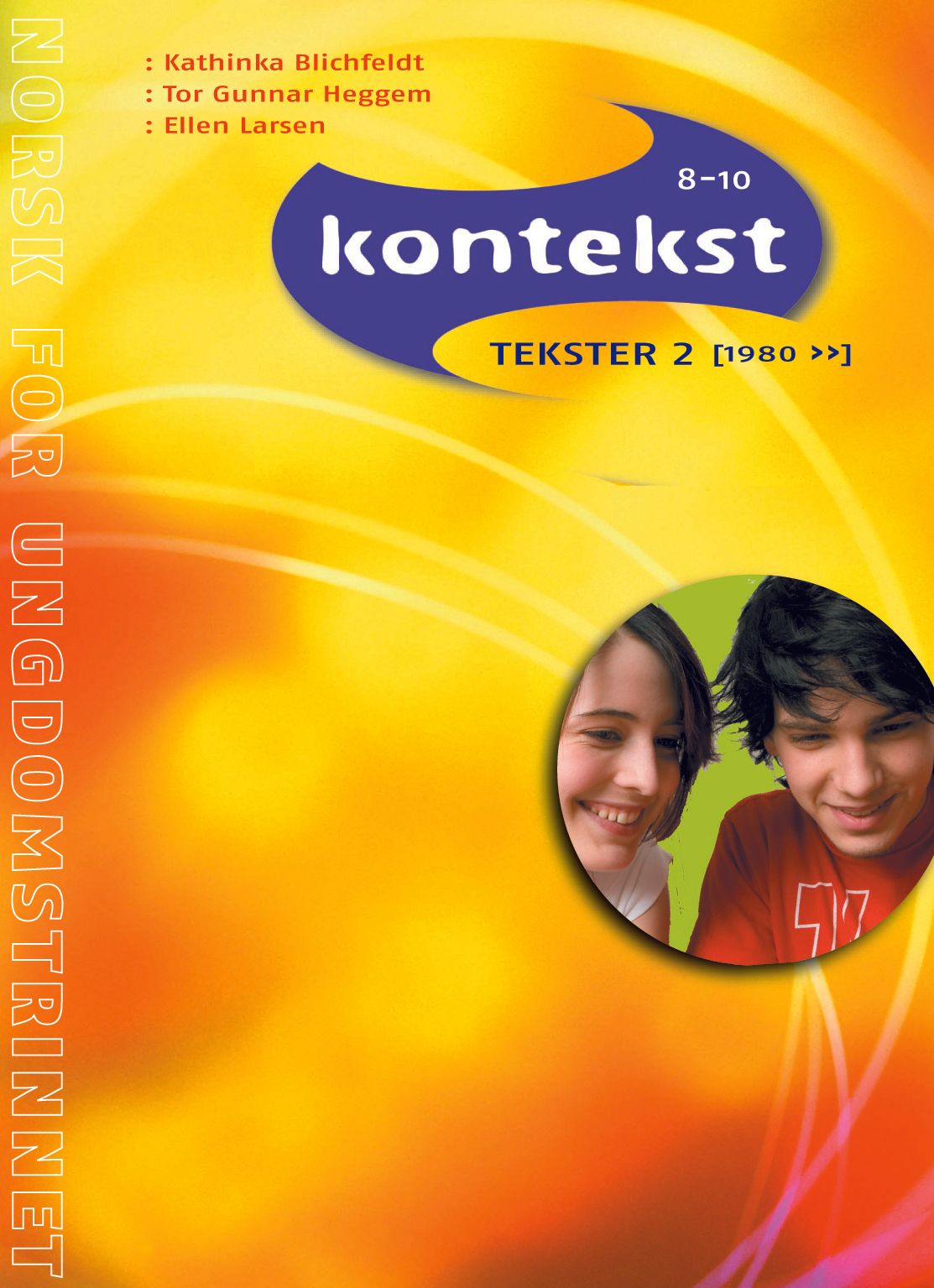 Kontekst 8-10 - Tekster 2 : norsk for ungdomstrinnet