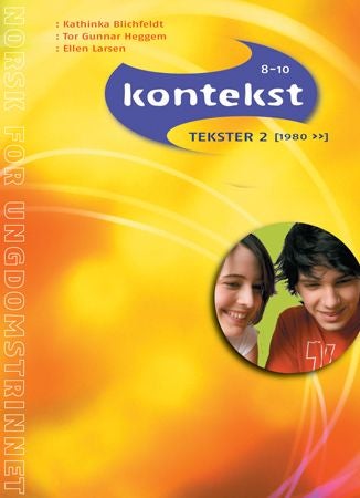 Kontekst 8-10 - Tekstar 2 : norsk for ungdomstrinnet