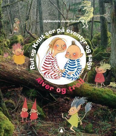 Rut og Knut ser på eventyr og sagn - alver og troll
