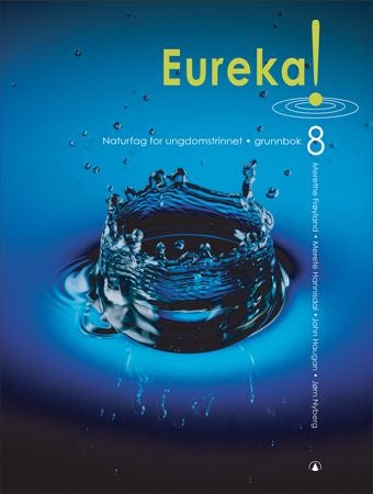 Eureka! 8 - Grunnbok : naturfag for ungdomssteget