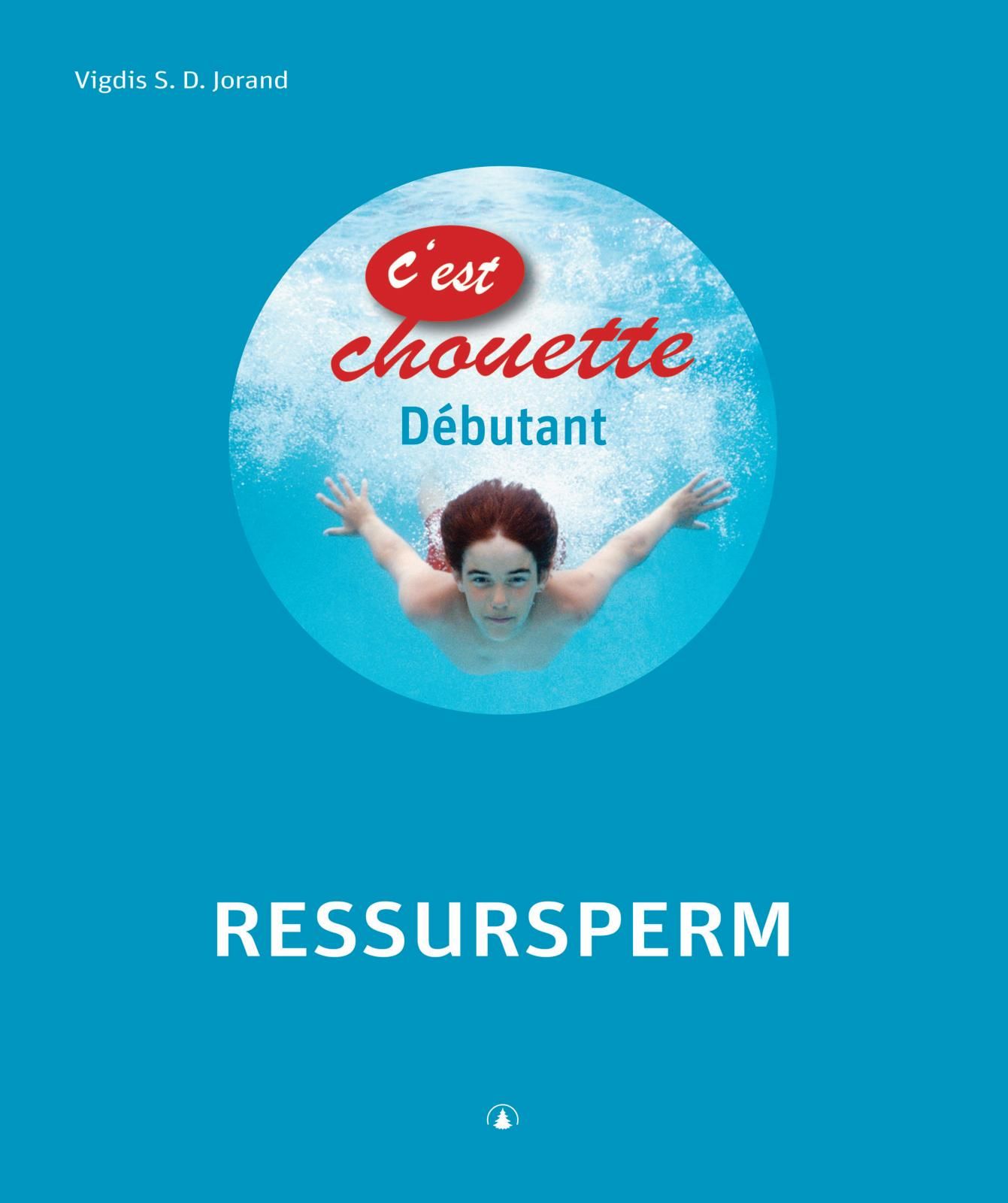 C'est chouette - débutant : ressursperm : fransk for barnetrinnet