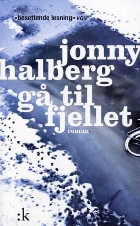 Gå til fjellet - roman