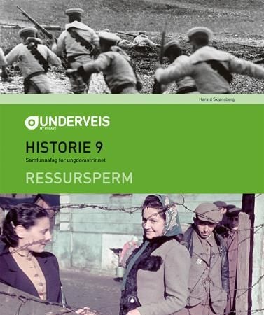 Underveis - historie 9 : ressursperm : samfunnsfag for ungdomstrinnet