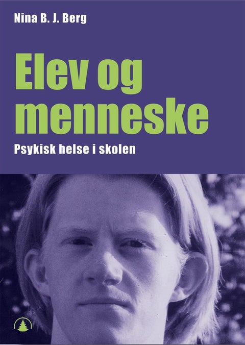 Elev og menneske - psykisk helse i skolen