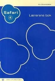 Safari 4 - lærarboka : norsk for barnesteget
