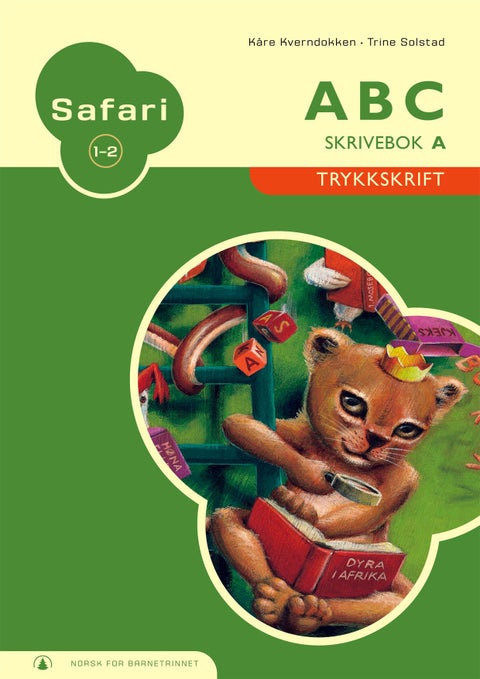Safari 1-2 - ABC : skrivebok A : trykkskrift : norsk for barnetrinnet