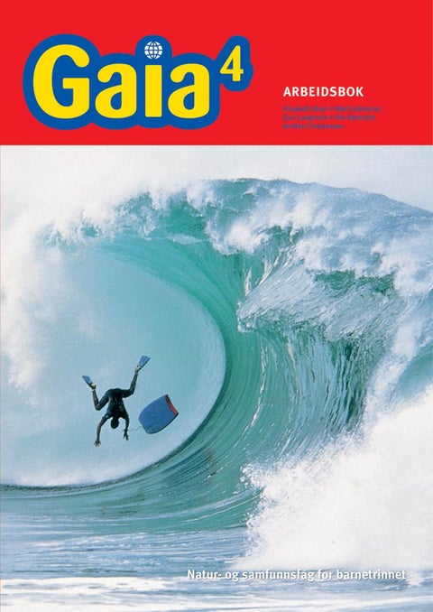 Gaia 4 - Arbeidsbok : natur- og samfunnsfag for barnetrinnet