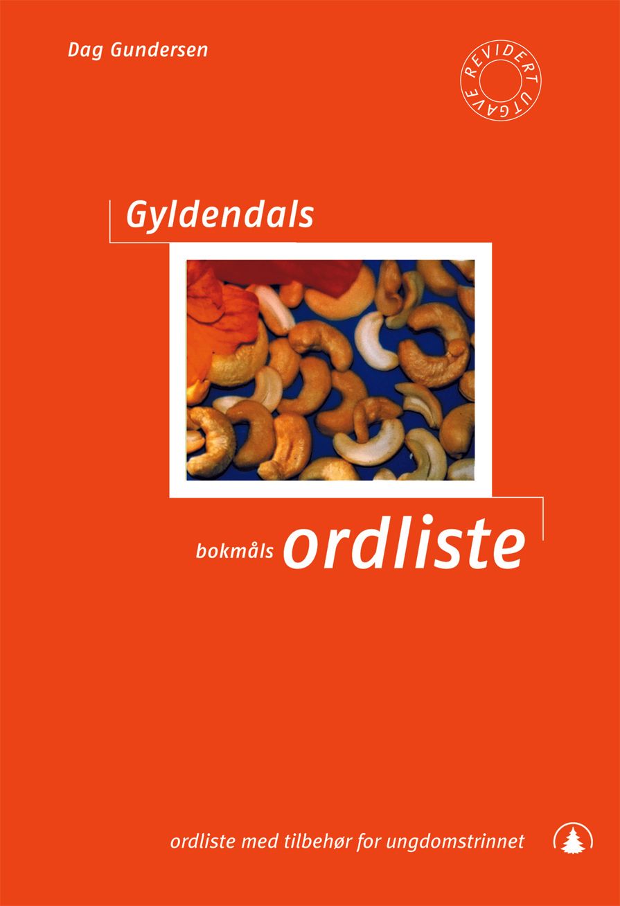 Gyldendals bokmålsordliste - ordliste med tilbehør for ungdomstrinnet