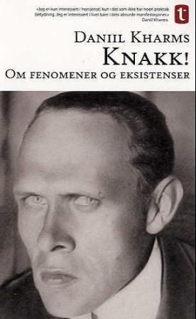 Knakk! - om fenomener og eksistenser