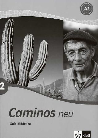 Caminos 2 neu - guía didáctica