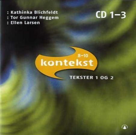 Kontekst 8-10 - Tekster 1 og 2 : norsk for ungdomstrinnet