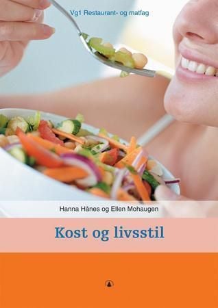 Kost og livsstil - vg1 restaurant- og matfag