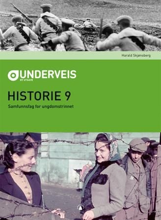 Undervegs - historie 9 : samfunnsfag for ungdomssteget