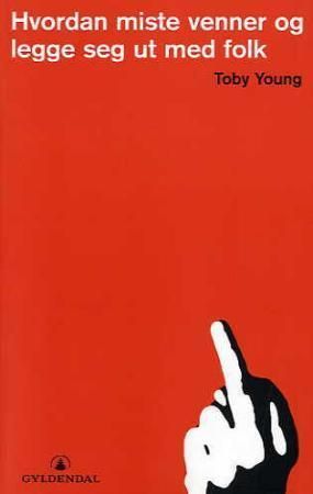 Hvordan miste venner og legge seg ut med folk