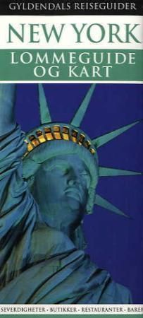New York - lommeguide og kart : severdigheter, butikker, restauranter, barer