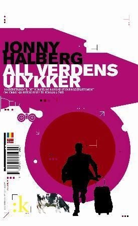 All verdens ulykker - innberetning til Det kongelige norske utenriksdepartement om Jonny Halbergs reise til Romania 2005
